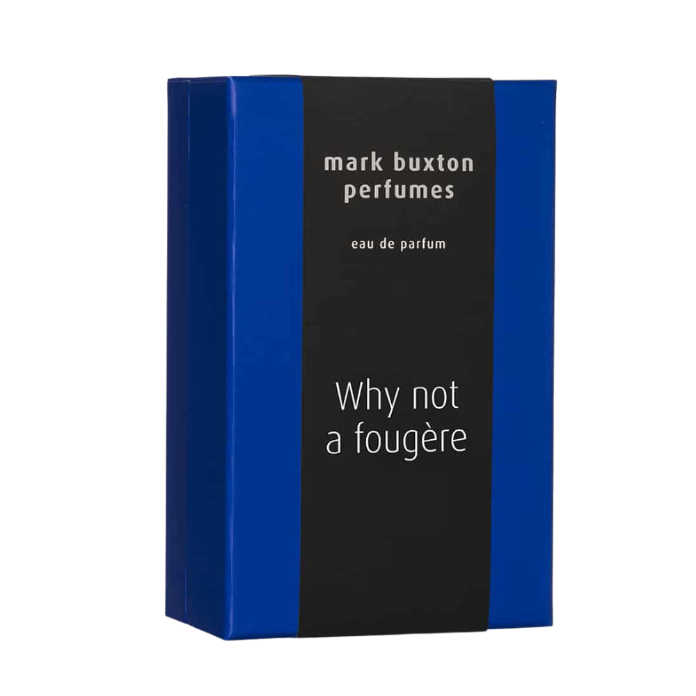 WHY NOT A FOUGÈRE ?